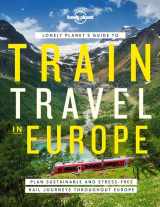 9781838694968-183869496X-Lonely Planet's Guide to Train Travel in Europe