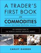 9780133247831-013324783X-A Trader's First Book on Commodities: An Introduction to the World's Fastest Growing Market
