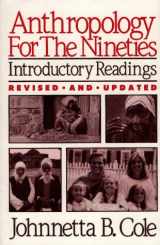 9780029064412-0029064414-Anthropology For The Nineties
