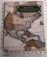 9780879352141-0879352140-Degrees of Latitude: Mapping Colonial America