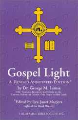 9780967598901-0967598907-Gospel Light - A Revised Annotated Edition