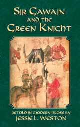 9780486431918-0486431916-Sir Gawain and the Green Knight (Dover Books on Literature & Drama)