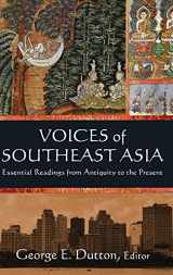 9780765636669-0765636662-Voices of Southeast Asia: Essential Readings from Antiquity to the Present