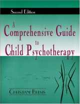 9781577663652-1577663659-A Comprehensive Guide To Child Psychotherapy