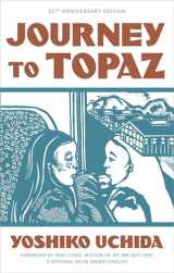 9781597145589-1597145580-Journey to Topaz (50th Anniversary Edition)