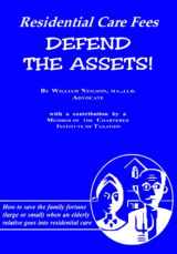 9780952276258-0952276259-Residential Care Fees: Defend the Assets!
