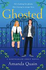 9781250865076-1250865077-Ghosted: A Northanger Abbey Novel
