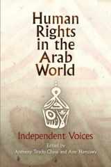 9780812220322-0812220323-Human Rights in the Arab World: Independent Voices (Pennsylvania Studies in Human Rights)