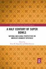 9780367590253-0367590255-A Half Century of Super Bowls (Sport in the Global Society - Historical Perspectives)