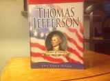 9781575056920-1575056925-Thomas Jefferson: Father of Liberty