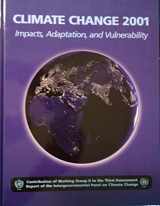 9780521807685-0521807689-Climate Change 2001: Impacts, Adaptation, and Vulnerability: Contribution of Working Group II to the Third Assessment Report of the Intergovernmental Panel on Climate Change