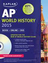 9781618652645-1618652648-Kaplan AP World History 2015: Book + Online + DVD (Kaplan Test Prep)