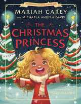 9781250837110-1250837111-The Christmas Princess (The Adventures of Little Mariah)
