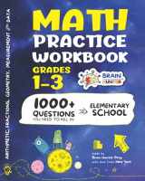 9781951048242-1951048245-Math Practice Workbook Grades 1-3: 1000+ Questions You Need to Kill in Elementary School by Brain Hunter Prep (Arithmetic, Algebra, Geometry, ... more in Kill It Series by Brain Hunter Prep)