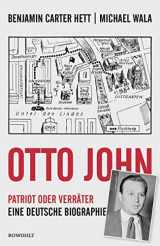 9783498030308-3498030302-Otto John: Patriot oder Verräter: Eine deutsche Biographie