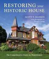 9781684751167-1684751160-Restoring Your Historic House: The Comprehensive Guide for Homeowners