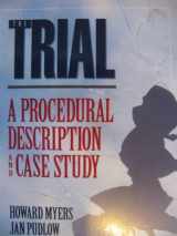 9780314824417-0314824413-Trial: A Procedural Description and Case Study