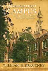 9780881461305-088146130X-Congregation and Campus: Baptists in Higher Education (Baptists: History, Literature, Theology, Hymns)