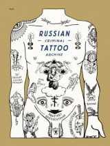 9781739887803-1739887808-Russian Criminal Tattoo Archive