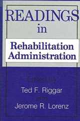 9780887060977-0887060978-Readings in Rehabilitation Administration (SUNY Series in Special Education)