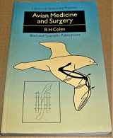 9780632014033-0632014032-Avian Medicine & Surgery (Library of Veterinary Practice)