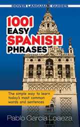9780486476193-0486476197-1001 Easy Spanish Phrases (Dover Language Guides) (Dover Language Guides Spanish)