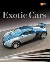 9780760332610-0760332614-Exotic Cars (First Gear)
