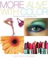 9781933102092-1933102098-More Alive With Color: Personal Colors - Personal Style (Capital Lifestyles)