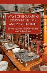 9781349337422-1349337420-Ways of Regulating Drugs in the 19th and 20th Centuries (Science, Technology and Medicine in Modern History)