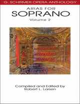 9780634078682-0634078682-Arias for Soprano, Volume 2: G. Schirmer Opera Anthology