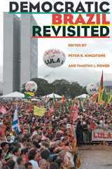 9780822960041-0822960044-Democratic Brazil Revisited (Pitt Latin American Series)