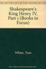 9780435281021-043528102X-Shakespeare's " King Henry IV, Part 1 " (Books in Focus)