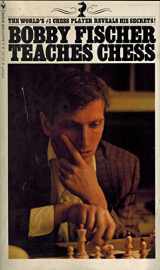 9780553107524-0553107526-Bobby Fischer Teaches Chess