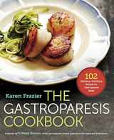 9781623156985-162315698X-The Gastroparesis Cookbook: 102 Delicious, Nutritious Recipes for Gastroparesis Relief