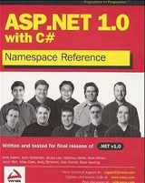 9781861007445-1861007442-ASP.NET 1.0 Namespace Reference with C#
