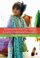 9781412947138-1412947138-Developmental Psychology and Early Childhood Education: A Guide for Students and Practitioners