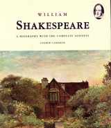 9781860199769-1860199763-Shakespeare: A Biography with the Complete Sonnets