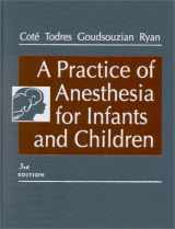 9780721672861-0721672868-A Practice of Anesthesia for Infants and Children