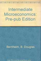 9780077211998-0077211995-Intermediate Microeconomics Pre-Pub Edition