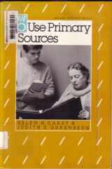 9780531046746-0531046745-How to Use Primary Sources (Social Studies Skills Book)