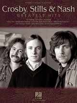 9780634058769-0634058762-Crosby, Stills and Nash: Greatest Hits (Piano/Vocal/Guitar)