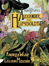 9781524747374-1524747378-The Adventures of Alexander Von Humboldt