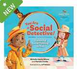 9781936943555-1936943557-You Are a Social Detective! Explaining Social Thinking to Kids, 2nd Edition