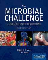 9781449673758-1449673759-The Microbial Challenge: A Public Health Perspective: A Public Health Perspective
