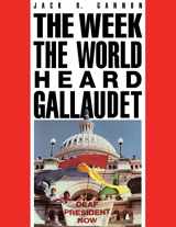 9781563684142-1563684144-The Week the World Heard Gallaudet