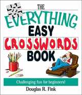 9781593370459-1593370458-The Everything Easy Cross-Words Book: Challenging Fun for Beginners (Everything® Series)
