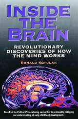 9780836232899-0836232895-Inside the Brain: Revolutionary Discoveries of How the Mind Works