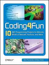 9780596520748-0596520743-Coding4Fun: 10 .NET Programming Projects for Wiimote, YouTube, World of Warcraft, and More