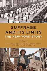 9781438479682-1438479689-Suffrage and Its Limits: The New York Story