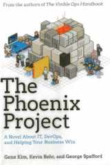 9780988262591-0988262592-The Phoenix Project: A Novel about IT, DevOps, and Helping Your Business Win